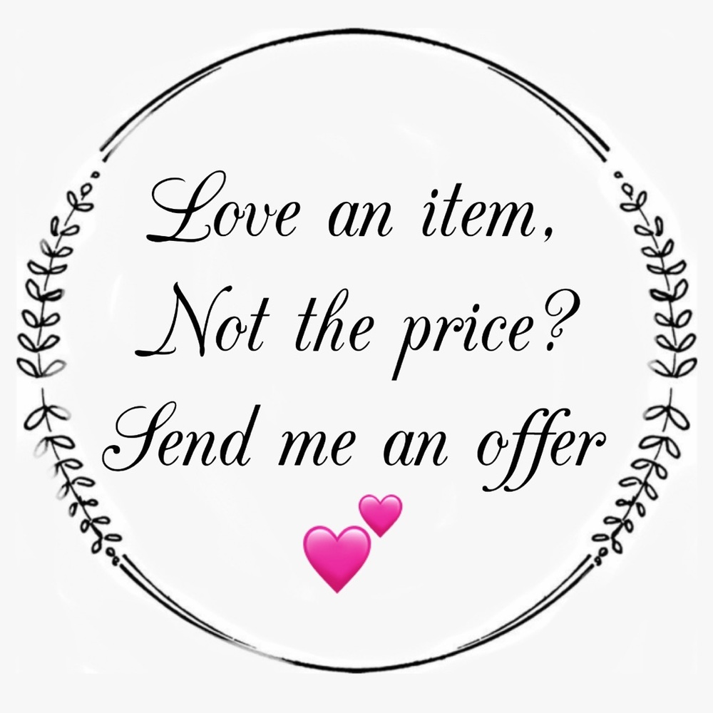 Reasonable offers always welcome!
